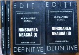 Alexandru Lungu , Ninsoarea neagra , Editura Vinea , 2000 , 2 vol. , cu autograf