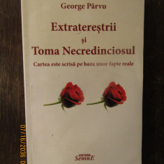EXTRATERESTRII SI TOMA NECREDINCIOSUL-GEORGE PARVU