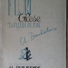 CHARLES BAUDELAIRE: FLORI ALESE DIN LES FLEURS DU MAL(TRAD. AL. PHILIPPIDE/1945)