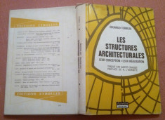 Structuri arhitecturale. Designul si realizarea lor - Eduardo Torroja foto