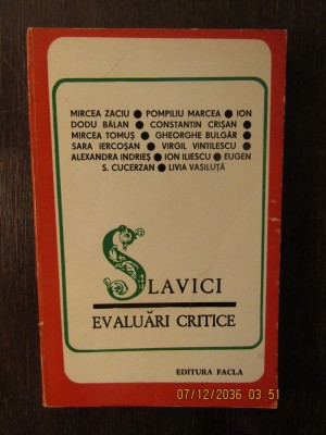 SLAVICI.EVALUARI CRITICE foto