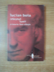 SFARSITUL LUMII , O ISTORIE FARA SFARSIT DE LUCIAN BOIA , BUCURESTI foto