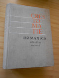 CRESTOMATIE ROMANICA - VOL. III - 1968 - FOARTE RARA
