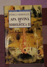Apa divina si simbolistica ei: eseu de antropologie religioasa/ P. Hidiroglou foto