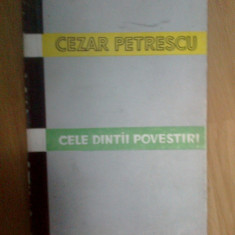 d9 Cele dintai povestiri - Cezar petrescu