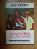 k3 Jack London - Doamna mica din casa mare