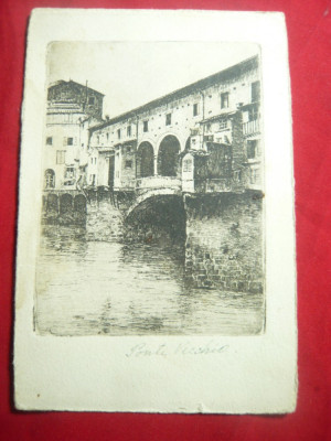 Gravura- ilustrata Ponte Vecchio inc. sec.XX ,semnata foto