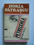 Petrecerea, Horia Patrascu, Ed. Facla, 1982