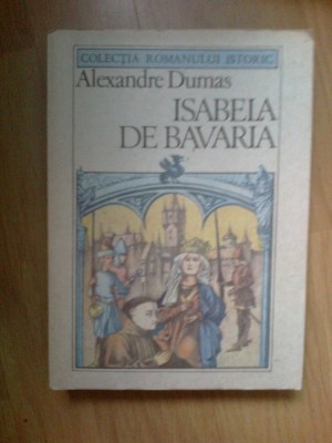 d7 Isabela de Bavaria - Alexandre Dumas foto