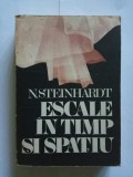 ESCALE IN TIMP SI SPATIU -N. STEIHARDT