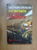 e2 Victor Tarus &ndash; Cu lanseta pe ape de munte