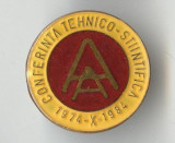 1974-1984 CONFERINTA TEHNICO STIINTIFICA - Insigna RSR