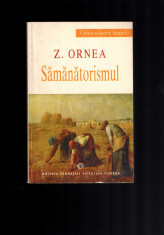Zigu Ornea - Samanatorismul, editia a iii-a revazuta foto