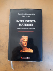 Dumitru Constantin Dulcan, Inteligen?a materiei, ed. III revizuita ?i adaugita foto