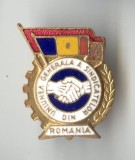 UNINUNEA GENERALA A SINDICATELOR DIN ROMANIA - Insigna RSR