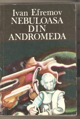 Ivan Efremov-Nebuloasa din Andromeda foto