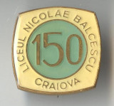 LICEUL NICOLAE BALCESCU din CRAIOVA - Insigna RSR