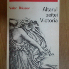 w0b Valeri Briusov -Altarul zeitei Victoria.O istorisire din secolul al IV-lea