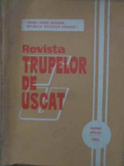 REVISTA TRUPELOR DE USCAT NUMAR SPECIAL 1985 - COLECTIV foto