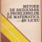 E. Georgescu-Buzau - Metode de rezolvare a problemelor de matematica in liceu