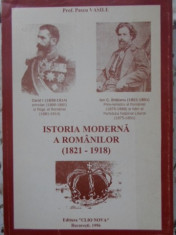 ISTORIA MODERNA A ROMANILOR (1821-1918) - VASILE PASCU foto
