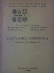 ELECTRONICA INDUSTRIALA. INDRUMAR DE LABORATOR - MIRCEA V. NEMESCU SI COLAB. foto