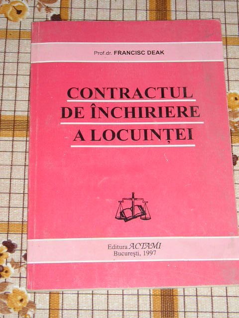 myh 35s - Francisc Deak - Contractul de inchiriere a locuintei - ed 1997