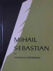 MIHAIL SEBASTIAN - CORNELIA STEFANESCU foto