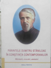 PARINTELE DUMITRU STANILOAE IN CONSTIINTA CONTEMPORANILOR. MARTURII, EVOCARI, AM foto