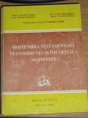 myh 35s - F Deak - Mostenirea testamentara transmiterea si impartirea mostenirii foto