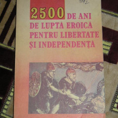 myh 527s - 2500 DE ANI DE LUPTA EROICA PENTRU LIBERTATE SI INDEPENDENTA - 1987