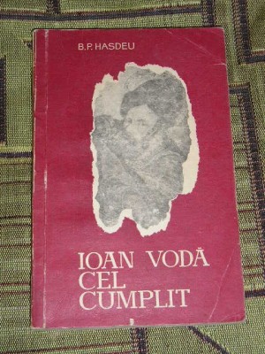 myh 22s - IOAN VODA CEL CUMPLIT- B P HASDEU- ED 1969 foto