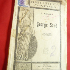 E.Tailler - George Sand - Ed Cartea Romaneasca Biblioteca Minerva nr 164