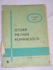 Myh 31f- ISTORIE MILITARA ROMANEASCA - CULEGERE DE LECTII - ED 1973