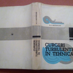 Curgeri turbulente in tehnica. Editura Tehnica, 1982 - A. J. Reynolds