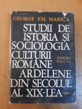 Marica Studii de istoria și sociologia culturii rom&acirc;ne ardelene secolul XIX 047