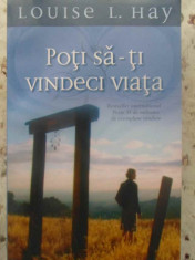 POTI SA-TI VINDECI VIATA - LOUISE L. HAY foto