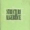 P. Dragomir, A. Dragomir - Structuri algebrice