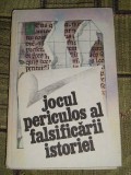 Myh 35f - SPascu - S Stefanescu - Jocul periculos al falsificarii istoriei 1986