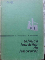 TEHNICA LUCRARILOR DE LABORATOR - M. MIRONESCU, A. TUTOVEANU foto