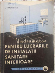 INDRUMATOR PENTRU LUCRARILE DE INSTALATII SANITARE INTERIOARE - L. DUMITRESCU foto