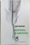 PAUL EMANUEL - EXISTENTA SI CUVINTELE (POEZII) [volum de debut, 1971]