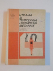 UTILAJUL SI TEHNOLOGIA LUCRARILOR MECANICE de GH. ZGURA , N. ATANASIU , E. ARIESANU , GH. PEPTEA , 1980 foto