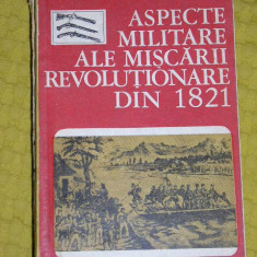 myh 527s - ASPECTE MILITARE ALE MISC REVOL DIN 1821 - BERINDEI - MUTASCU - 1973