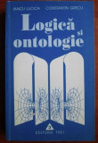Logica si ontologie / Constantin Grecu, Iancu Lucica