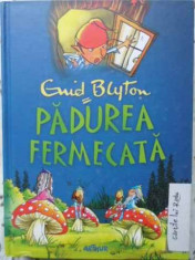 PADUREA FERMECATA - ENID BLYTON foto