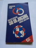 Solutii pentru 50 de jocuri logice solitare - GHEORGHE PAUN