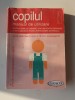 Copilul - Manual de utilizare - Brett R.Kuhn , Joe Borgenicht (5+1)5