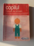 Copilul - Manual de utilizare - Brett R.Kuhn , Joe Borgenicht (5+1)5