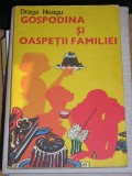 myh 545s - GOSPODINA SI OASPETII FAMILIEI - DRAGA NEAGU - ED 1977